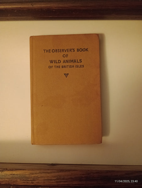 The Observer's Book of Wild Animals of the British Isles Hb Vintage by W. J. Stokoe