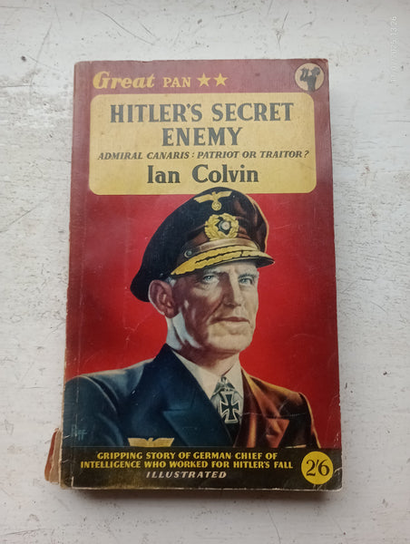 Hitler's Secret Enemy by Ian Colvin c1957 Pb Pan