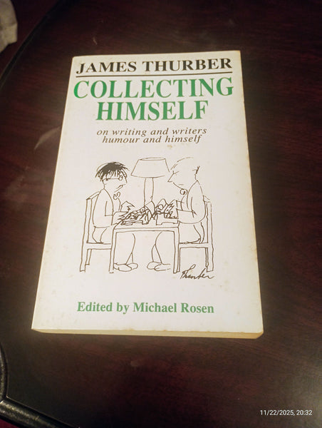 Collecting Himself by American author and cartoonist James Thurbe Pb