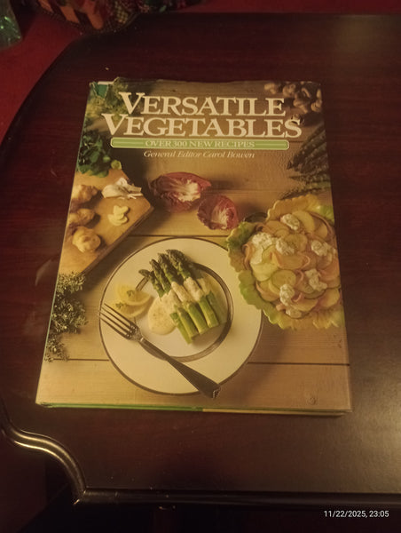 Versatile Vegetables
General by Carol Bowen Hb