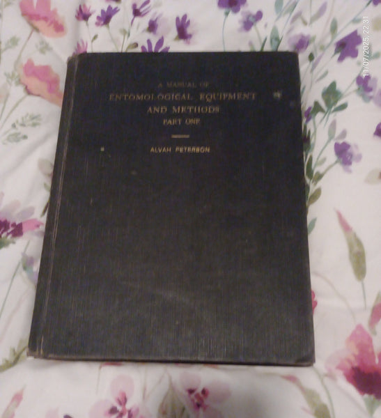 A Manual of Entomological Equipment and Methods, Part One