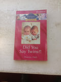 Did You Say Twins?! romance novel by Maureen Child c2001