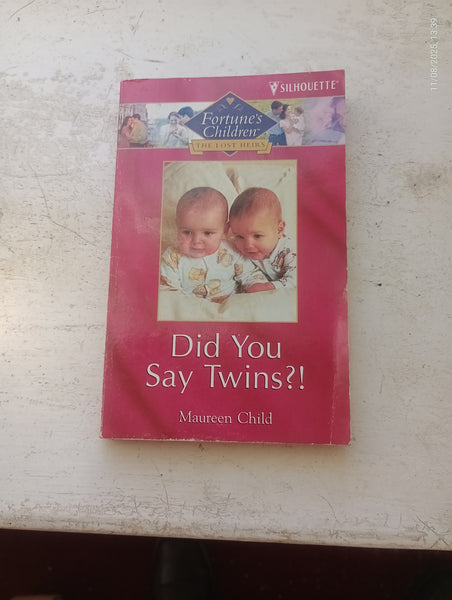 Did You Say Twins?! romance novel by Maureen Child c2001