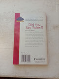 Did You Say Twins?! romance novel by Maureen Child c2001