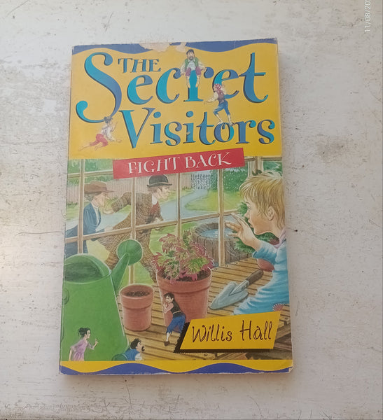 The Secret Visitors Fight Back by Willis Hall c1987 Pb